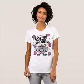 おしゃべりする前にコーヒーを マグキャラTシャツ Tシャツ (正面フル)