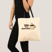 おしゃべりの前のコーヒー 笑えるコーヒー名言 トートバッグ (正面(商品))