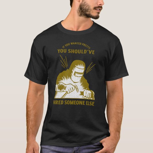 おしゃれなアーク溶接がよかったらね Tシャツ (正面)