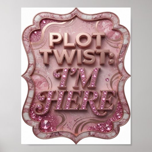 おしゃれなゴールドPLOT TWIST I'M HERE ポスター (正面)