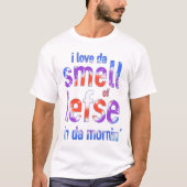 おしゃれなシャツに残った臭いが大好き Tシャツ (正面)
