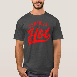 おしゃれなビンテージ風の服 Comin In Hot Tシャツ