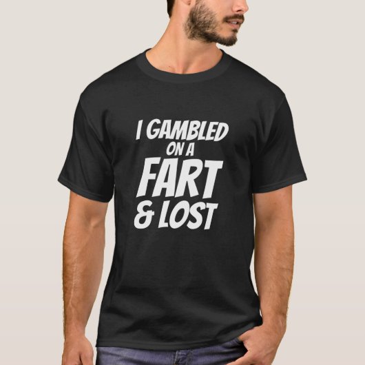 おしゃれなユーモアのスローガン – 賭け事に賭けた Tシャツ (正面)