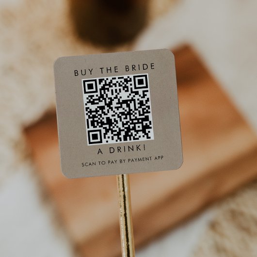 おしゃれな偽のクラフト紙 Buy the Bride A Drink QRコード スクエアシール