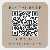 おしゃれな偽のクラフト紙 Buy the Bride A Drink QRコード スクエアシール (正面)