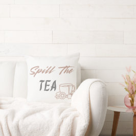 おしゃれな同僚へのプレゼントに最適!「Spill the Tea」クッション クッション