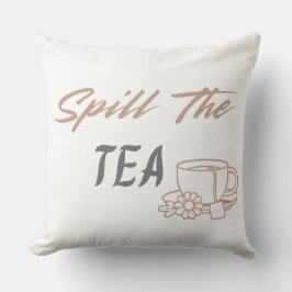 おしゃれな同僚へのプレゼントに最適!「Spill the Tea」クッション クッション