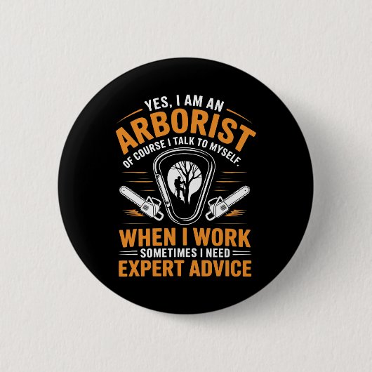 おしゃれな樹木医のジョークグッズ おもしろ Arborist ギフト 缶バッジ (正面)