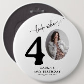 おしゃれな40歳の誕生日「誰が40歳か見てみろ」 缶バッジ (正面&裏面)