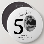 おしゃれな50歳の誕生日「誰が50歳か見てみろ」 缶バッジ (正面&裏面)