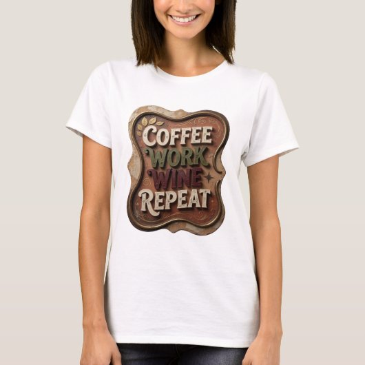 おしゃれゴールド COFFEE WORK WINE REPEAT ステートメントTシャツ Tシャツ (正面)