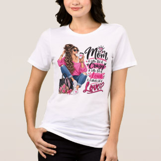 おしゃれママちょっとクレイジーなほど愛してるTシャツ トライブレンドTシャツ