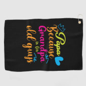 おじいちゃんがお年寄りだからパパプレゼントパパ ゴルフタオル (横)