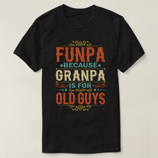おじいちゃんがオヤジのお父さんの日 Tシャツ (デザイン正面)