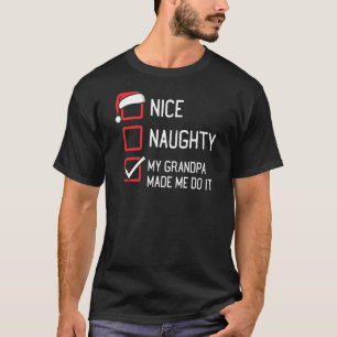 おじいちゃんが私にやれって言ったいたずらリストと良い子リストのクリスマス Tシャツ