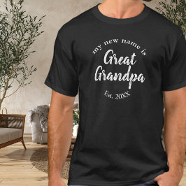おじいちゃんになりました Great Grandpa Est Tシャツ