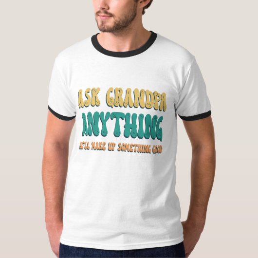 おじいちゃんに何でも聞いて 面白い おじいちゃんの格言 Tシャツ (正面)
