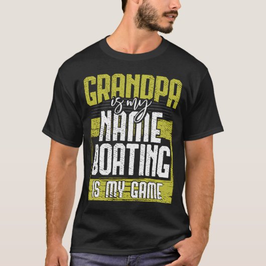 おじいちゃんの名はクール、ボート遊びが僕の得意技 お父さん Tシャツ (正面)