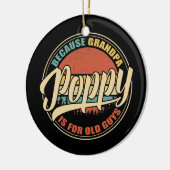 おじいちゃんは年老いた男のためだからメンズPOPPY おもしろい セラミックオーナメント (左)