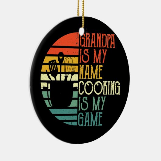 おじいちゃんは私の名前料理は私のゲームスポーツである セラミックオーナメント (右)