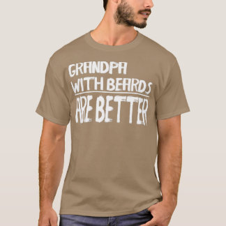 おじいちゃんは髭の方がTだ Tシャツ