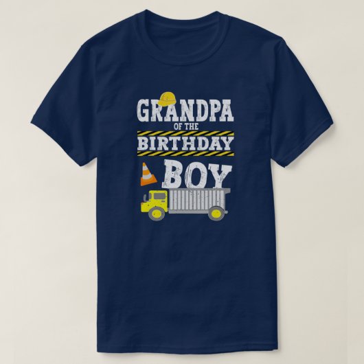 おじいちゃんオブザ誕生日ボーイ建築車 Tシャツ (デザイン正面)