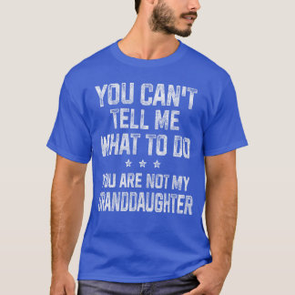 おじいちゃん、おばあちゃんへのギフト「私に何て言わないで」 Tシャツ