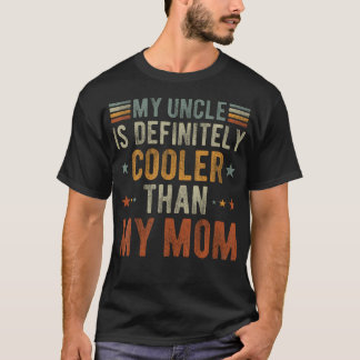 おじは間違いなくママよりクール Funny Ni Tシャツ