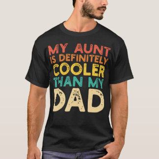 おじよりおばがクール Funny Aunt Girl Boy  Tシャツ