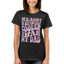 おじより私のおばさんの方がカッコいい！おもしろTシャツ レディース