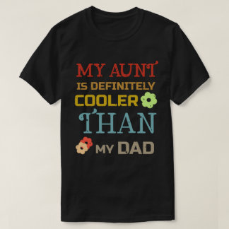 おじより私のおばの方が絶対カッコいいTシャツ Tシャツ