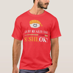おすしが好きだからおもしろいOK日本の M Tシャツ