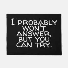 おそらくおもしろいな反社会的な引用文に答えません ドアマット