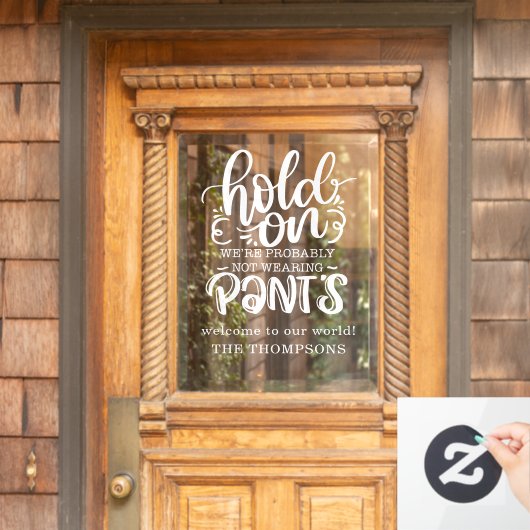 おそらくおもしろいズボンの歓迎の名前を着ていない ウィンドウサイン (ホームデコレーション)