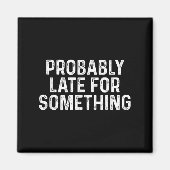 おそらくは遅咲おもしろいきに間に合う マグネット (正面)