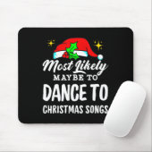 おそらくクリスマスの歌に醜く踊るかもしれない マウスパッド (マウス)