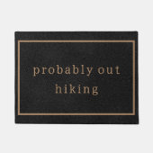 おそらくハイキングおもしろいカスタムブラックトレンディー ドアマット (正面)