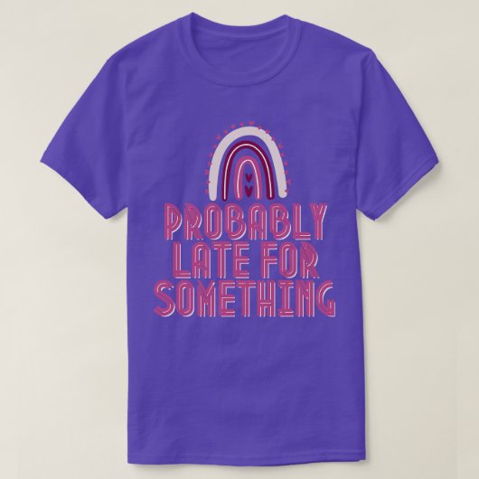 おそらく何かに遅れて1 Tシャツ (デザイン正面)