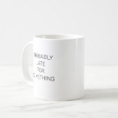 おそらく何かに遅れるおもしろマグカップ コーヒーマグカップ (正面左)