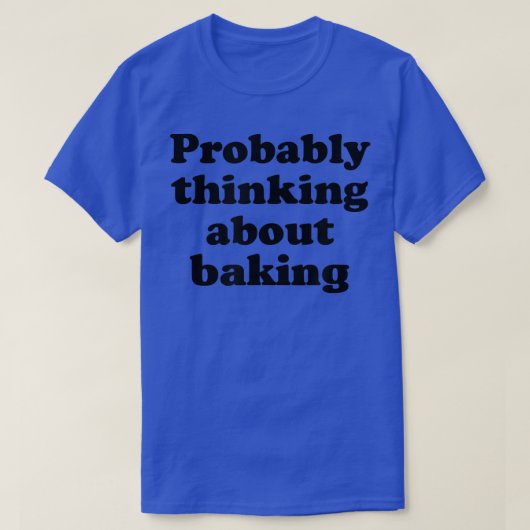 おそらく考えるベーキングTシャツについて Tシャツ (デザイン正面)
