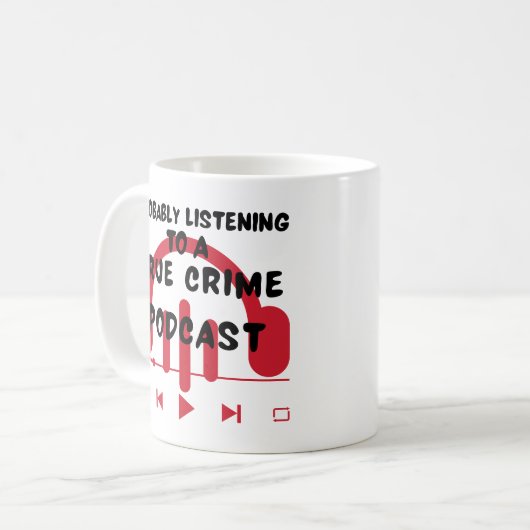 おそらく聞本当の犯罪番組に出るはずだ コーヒーマグカップ (正面左)