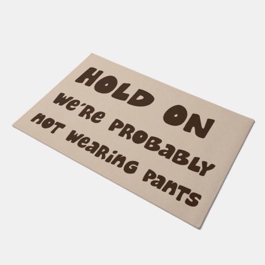 おそらく身に着けていないズボンのおもしろいなドア・マットで握って下さい ドアマット (アングル)