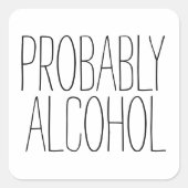 おそらく酒おもしろいと皮肉なユーモア スクエアシール (正面)