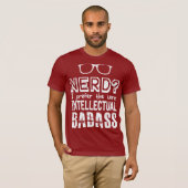 おたくは知的なBADASSです Tシャツ (正面フル)