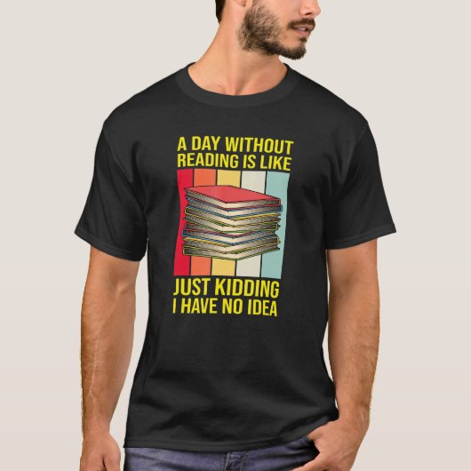 おたくLibrarian A Day 読 Without'S Book R Tシャツ (正面)