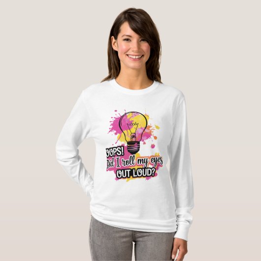 おっと!私の目転がは大きく開いた?T-シャツ Tシャツ (正面フル)