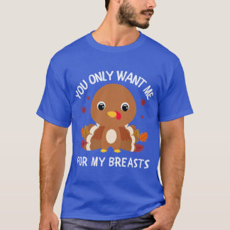 おっぱい目当てなの?サンクスギビング面白Tシャツ Tシャツ