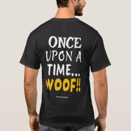 ✨ おとぎ話の幕開け... WOOF!! 🐾 Tシャツ