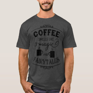 おとぎ話コーヒーカフェインのような可愛いコーヒー Tシャツ