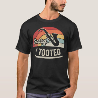 おならがうるさかったみたいでごめん サックス奏者 Tシャツ